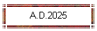 A.D.2025