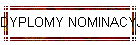 DYPLOMY NOMINACYJNE