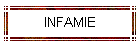 INFAMIE